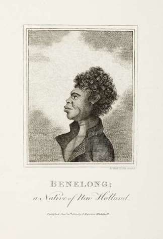 Benelong; a Native of New Holland. sic First Nations History