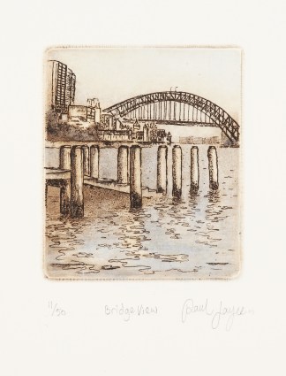 Bridge View Paul Joyce (Sydney Etchings)