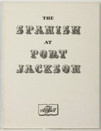 The Spanish at Port Jackson REFERENCE BOOKS
