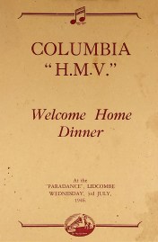 Columbia “H.M.V”. Welcome Home Dinner. MENUS & DINNER INVITATIONS Columbia "H.M.V". Welcome Home Dinner.