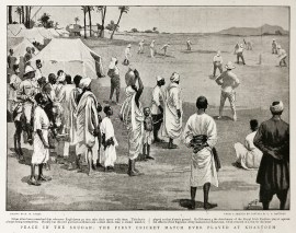 Peace in the Soudan, the First Cricket Match ever played at Khartoum.