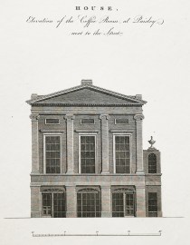 House. Elevation of the Coffee Room, at Paisley, next to the Street.
