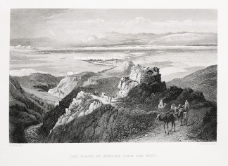 The Plains of Jericho, from the West. Holy Land