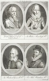George Clifford Earl of Cumberland. Sir Walter Ranleigh Kt. Sir Richard Grenvill Kt. Sir John Hankins Kt.