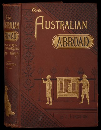 The Australian Abroad. Branches from the… RARE BOOKS