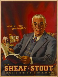 …and a very good-night- with Sheaf Stout brewed by Tooth &Co. Limited, Sydney. Advertising ...and a very good-night- with Sheaf Stout brewed by Tooth &Co. Limited, Sydney.
