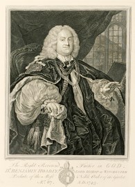 The Right Reverend Father in God, Dr Benjamin Hoadly, Lord Bishop of Winchester Prelate of the Most Noble Order of the Garter