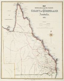 Map Shewing Lines of Electric Telegraph in the Colony of Queensland, Australia. 1871