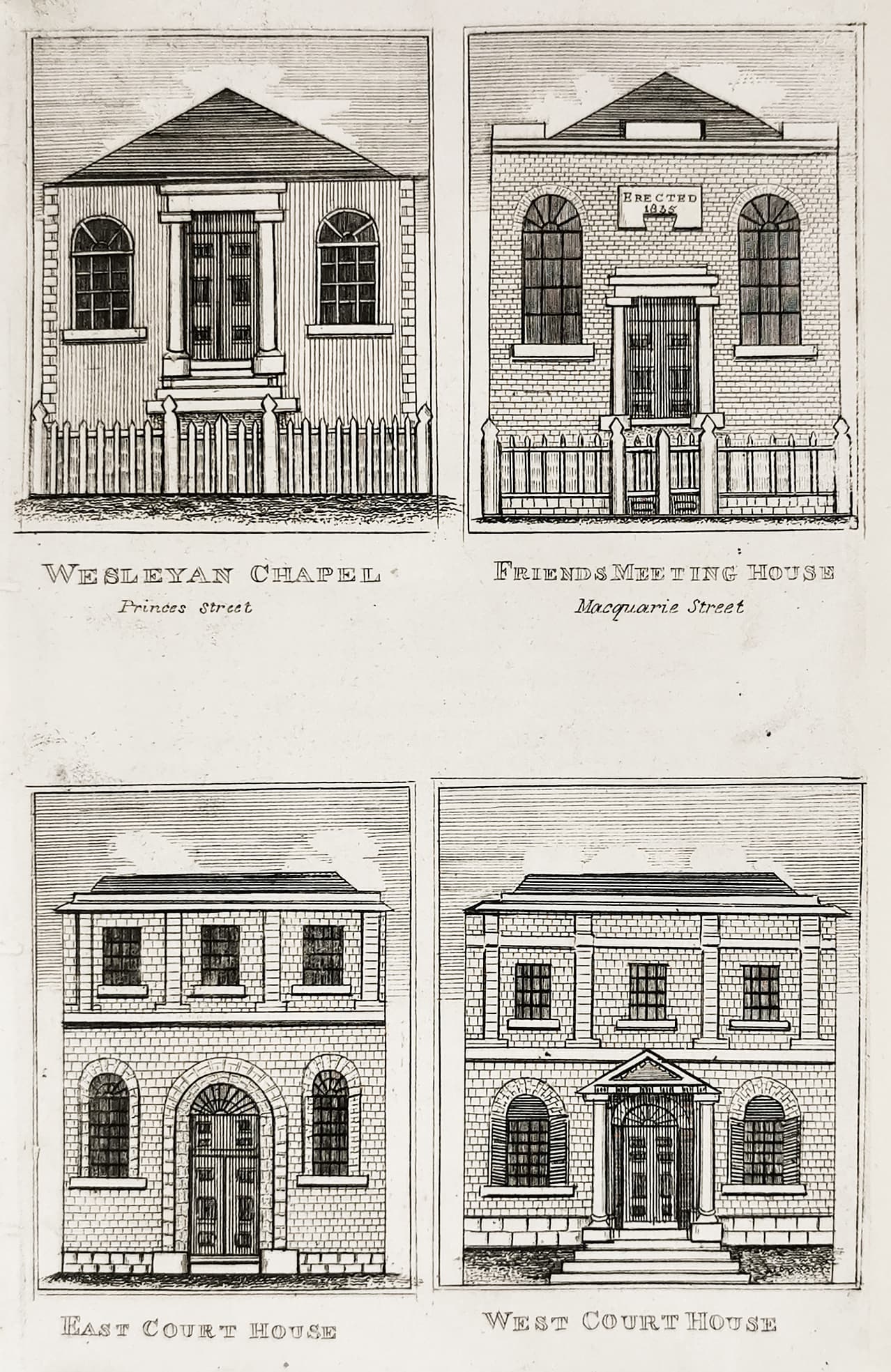 Wesleyan Chapel Princes Street. Friends Meeting House Macquarie Street. East Court House. West Court House. - Antique View from 1839