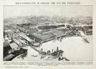 Weltausstellung in Chicago, 1893, Aus der Vogelschau. - Antique View from 1895