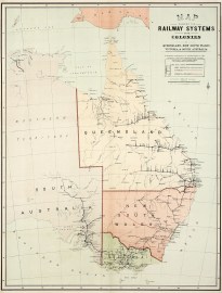 Map Showing the Railway Systems of the Colonies of Queensland, New South Wales, Victoria, & South Australia.